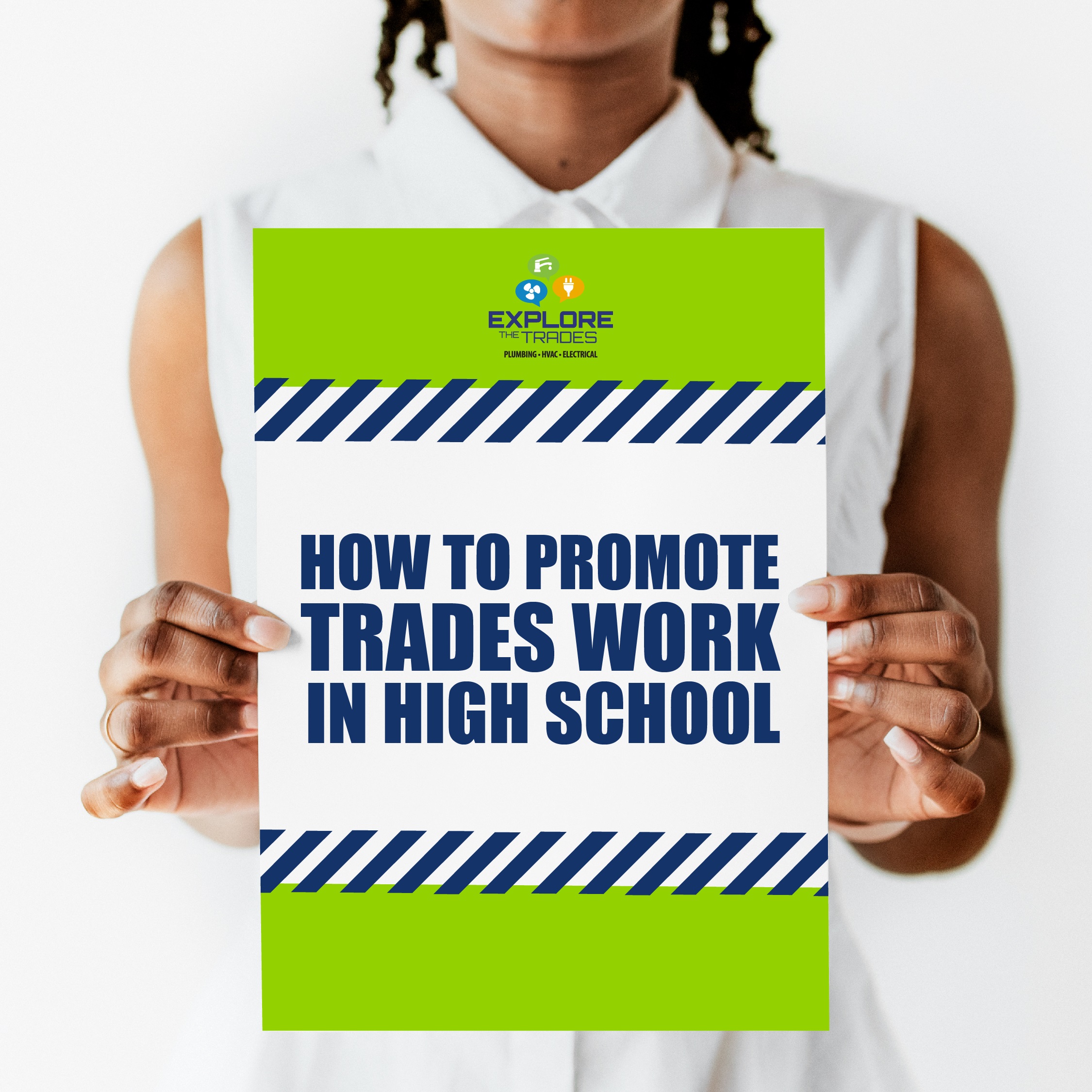 How To Promote Trades Work in High School