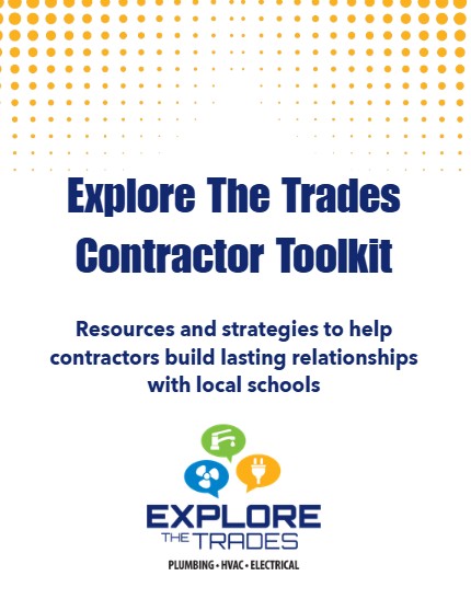 Cover image for the 2026 Explore The Trades Contractor Toolkit, a resource guide to help contractors build lasting relationships with local schools.